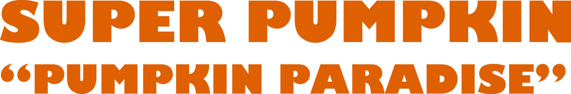 SUPER PUMPKIN 